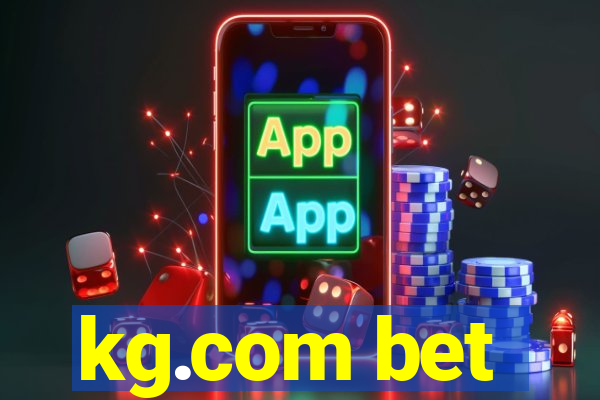 kg.com bet
